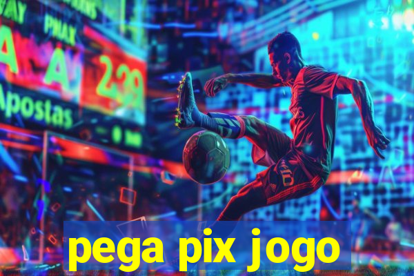 pega pix jogo